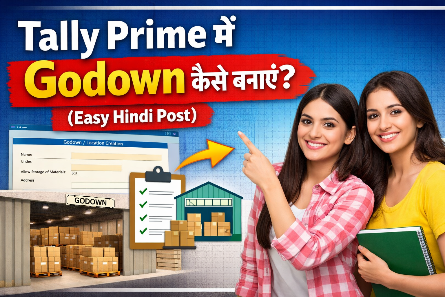 Tally Prime में Godown कैसे बनाएं? आसान हिंदी में Step by Step पूरी जानकारी